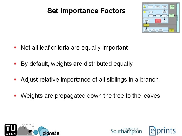 Set Importance Factors § Not all leaf criteria are equally important § By default,