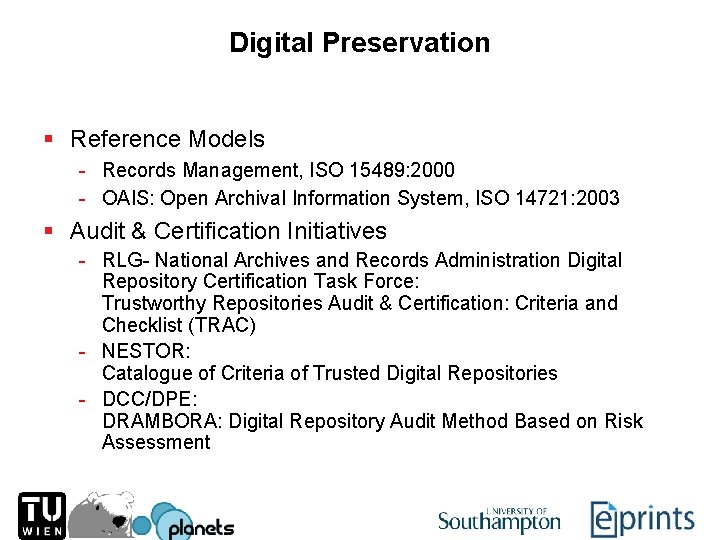 Digital Preservation § Reference Models - Records Management, ISO 15489: 2000 - OAIS: Open