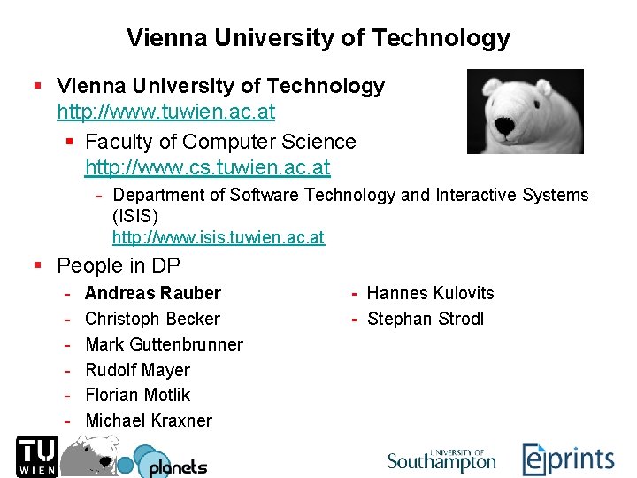 Vienna University of Technology § Vienna University of Technology http: //www. tuwien. ac. at