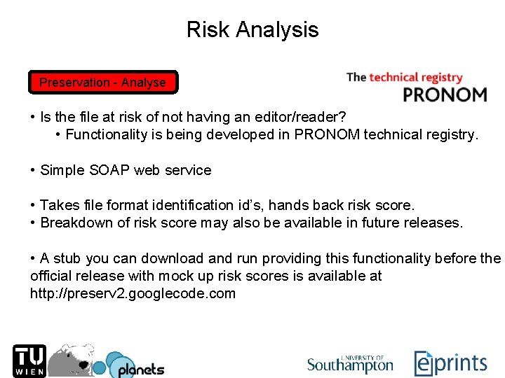 Risk Analysis Preservation - Analyse • Is the file at risk of not having