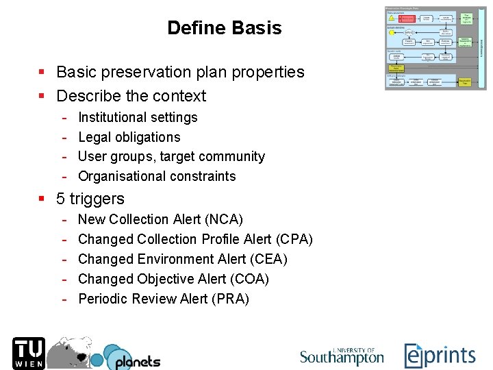 Define Basis § Basic preservation plan properties § Describe the context - Institutional settings