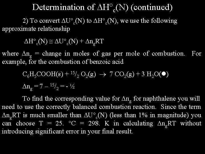 Determination of H c(N) (continued) 2) To convert U c(N) to H c(N), we