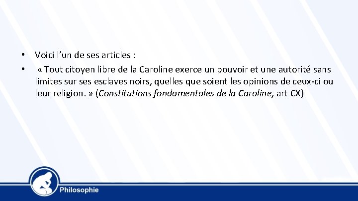  • Voici l’un de ses articles : • « Tout citoyen libre de