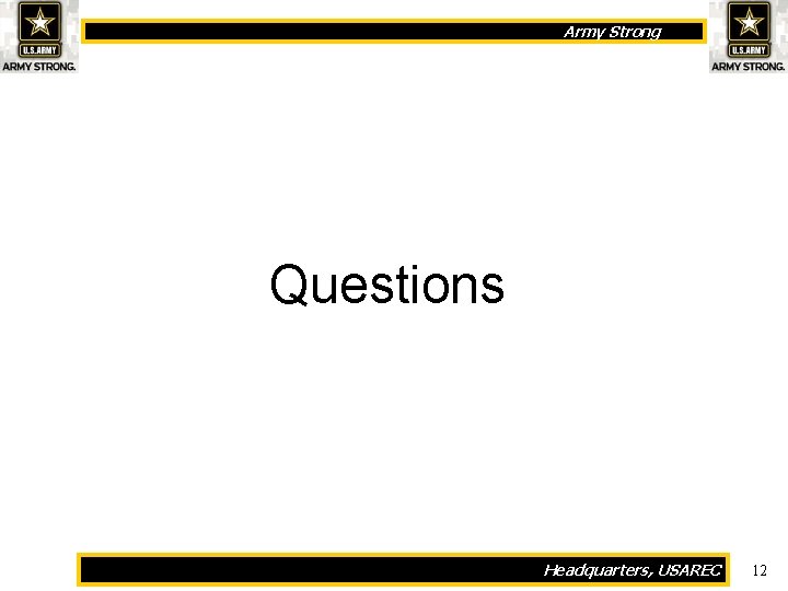 Army Strong Questions Headquarters, USAREC 12 