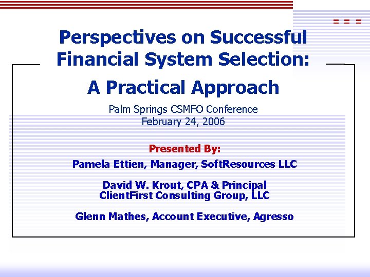 Perspectives On Successful Financial System Selection A Practical