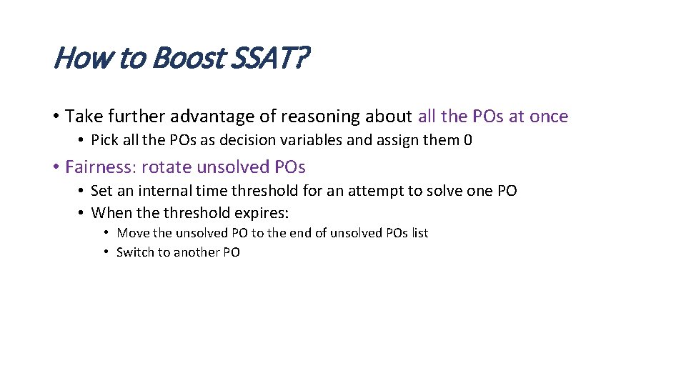 How to Boost SSAT? • Take further advantage of reasoning about all the POs