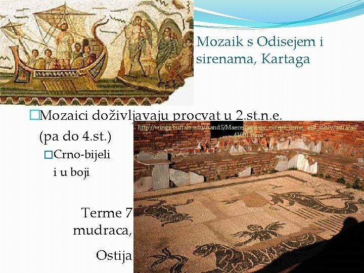 Mozaik s Odisejem i sirenama, Kartaga �Mozaici doživljavaju procvat u 2. st. n. e.