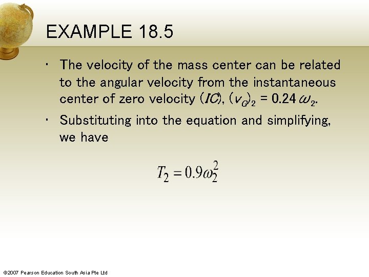 EXAMPLE 18. 5 • The velocity of the mass center can be related to