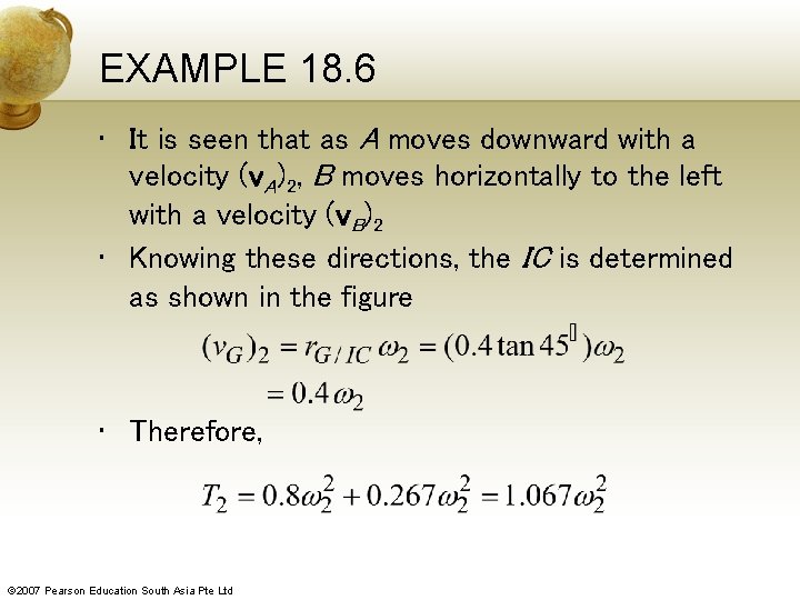 EXAMPLE 18. 6 • It is seen that as A moves downward with a