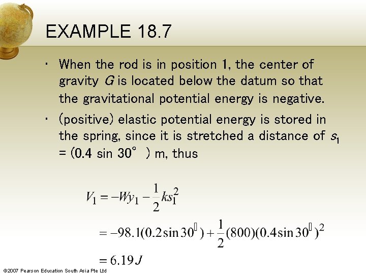 EXAMPLE 18. 7 • When the rod is in position 1, the center of
