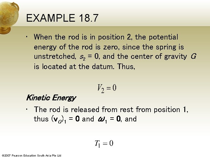 EXAMPLE 18. 7 • When the rod is in position 2, the potential energy