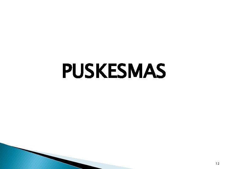 PUSKESMAS 12 