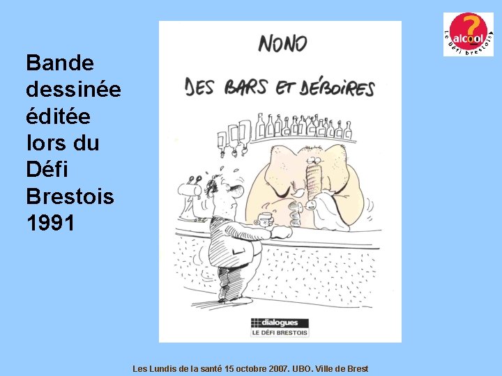 Bande dessinée éditée lors du Défi Brestois 1991 Les Lundis de la santé 15 Bande dessinée éditée lors du Défi Brestois 1991 Les Lundis de la santé 15