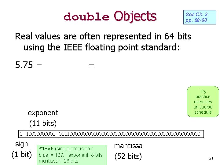 double Objects See Ch. 3, pp. 58 -60 Real values are often represented in