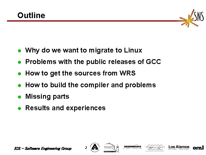 Outline l Why do we want to migrate to Linux l Problems with the Outline l Why do we want to migrate to Linux l Problems with the