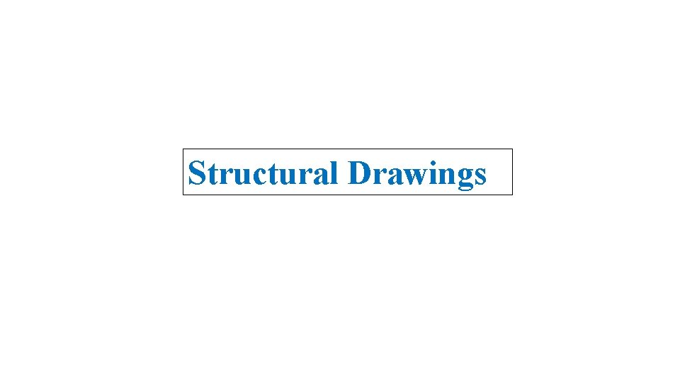 Structural Drawings 