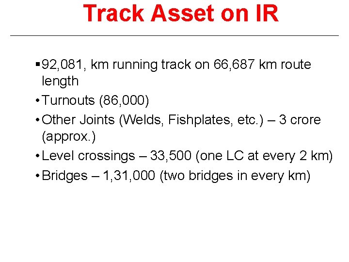 Track Asset on IR § 92, 081, km running track on 66, 687 km