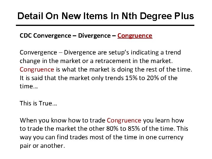 Detail On New Items In Nth Degree Plus CDC Convergence – Divergence – Congruence