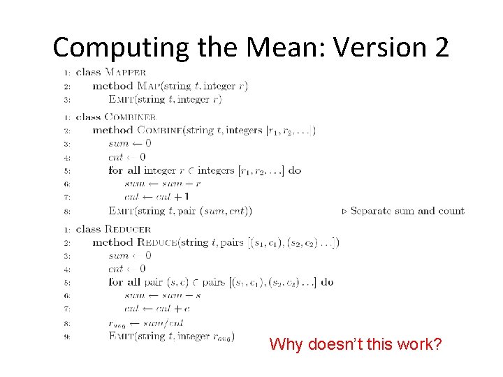 Computing the Mean: Version 2 Why doesn’t this work? Computing the Mean: Version 2 Why doesn’t this work?