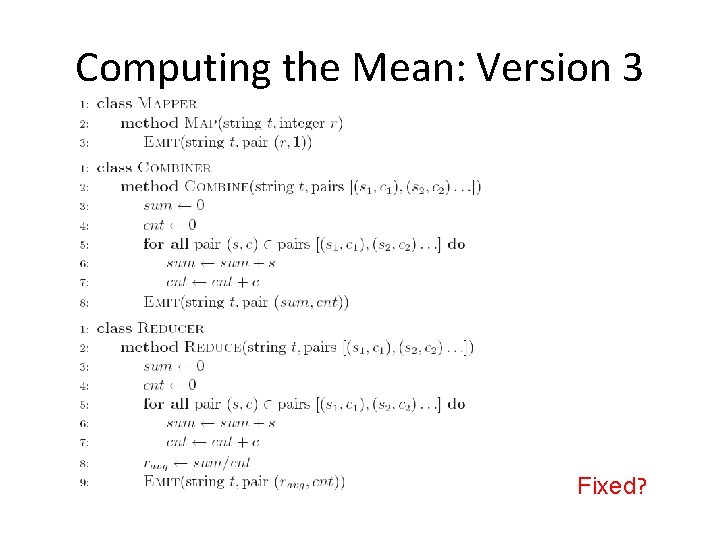 Computing the Mean: Version 3 Fixed? Computing the Mean: Version 3 Fixed?