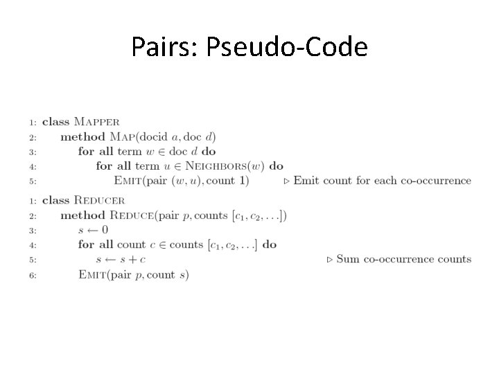 Pairs: Pseudo-Code Pairs: Pseudo-Code