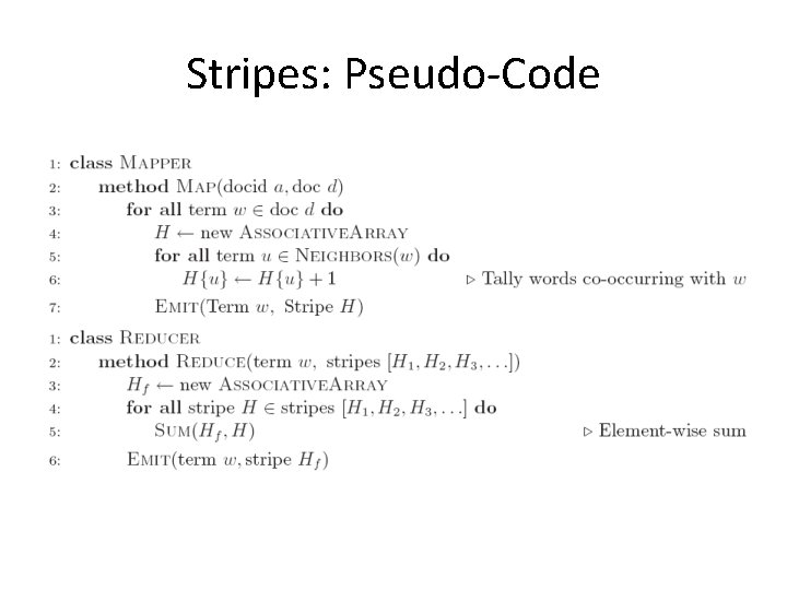 Stripes: Pseudo-Code Stripes: Pseudo-Code