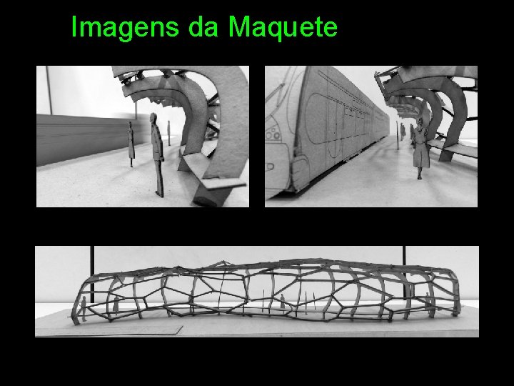Imagens da Maquete 