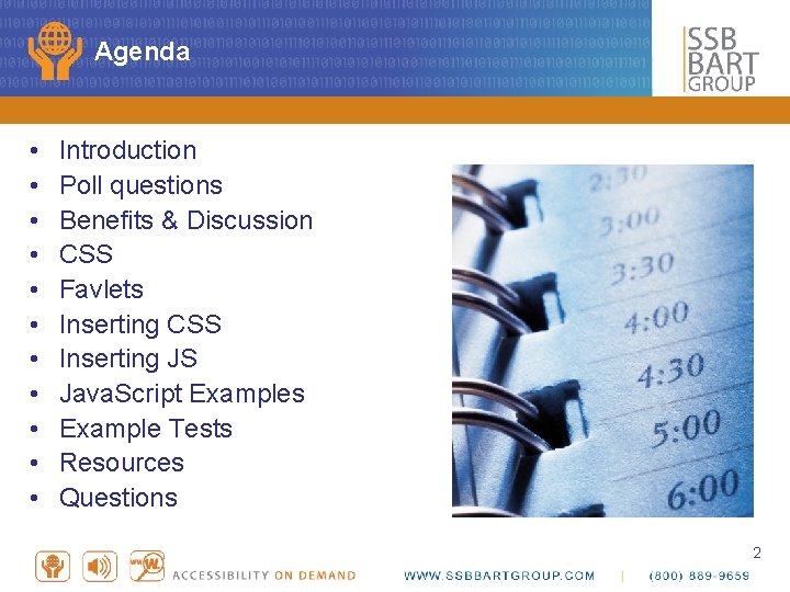 Agenda • • • Introduction Poll questions Benefits & Discussion CSS Favlets Inserting CSS