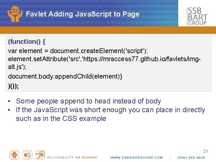 Favlet Adding Java. Script to Page (function() { var element = document. create. Element('script');