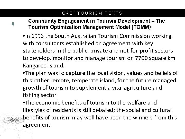 CABI TOURISM TEXTS 6 Community Engagement in Tourism Development – The Tourism Optimization Management