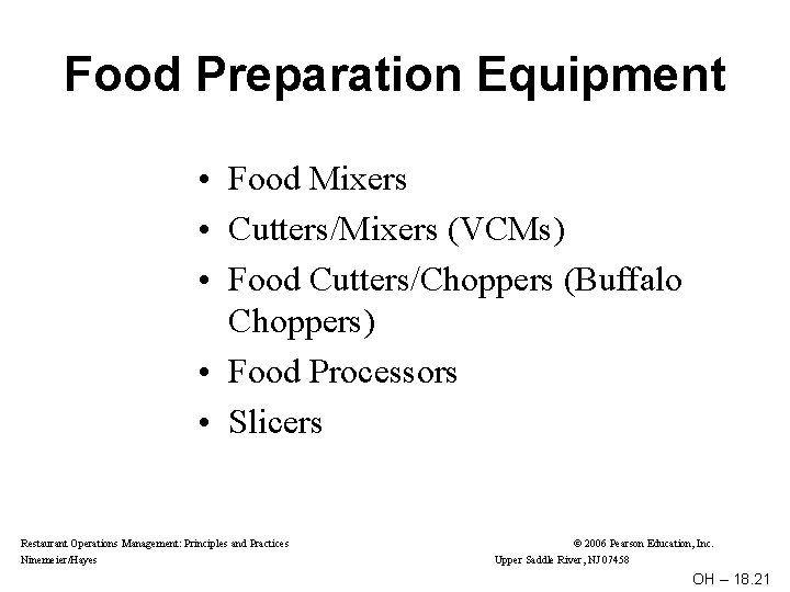 Food Preparation Equipment • Food Mixers • Cutters/Mixers (VCMs) • Food Cutters/Choppers (Buffalo Choppers)