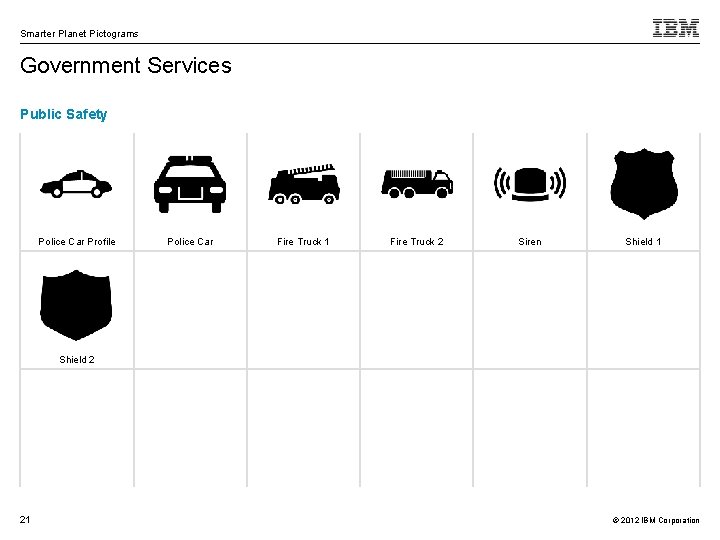 Smarter Planet Pictograms Government Services Public Safety Police Car Profile Police Car Fire Truck