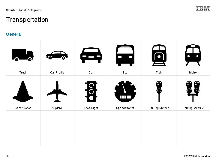 Smarter Planet Pictograms Transportation General 32 Truck Car Profile Car Bus Train Metro Construction