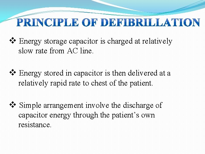 v Energy storage capacitor is charged at relatively slow rate from AC line. v v Energy storage capacitor is charged at relatively slow rate from AC line. v