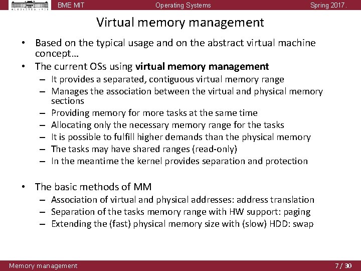 BME MIT Operating Systems Spring 2017. Virtual memory management • Based on the typical