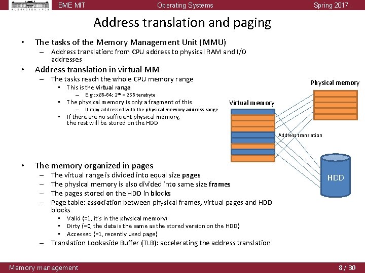 BME MIT Operating Systems Spring 2017. Address translation and paging • The tasks of