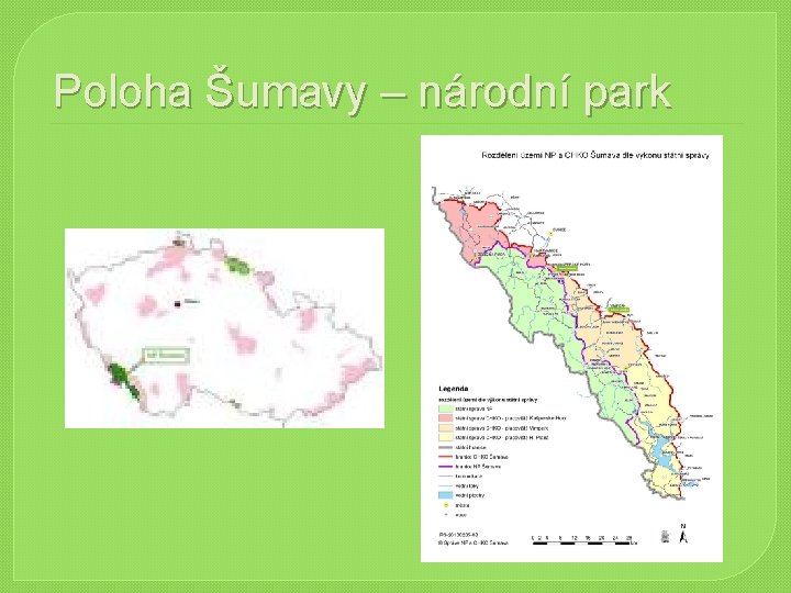 Poloha Šumavy – národní park Poloha Šumavy – národní park