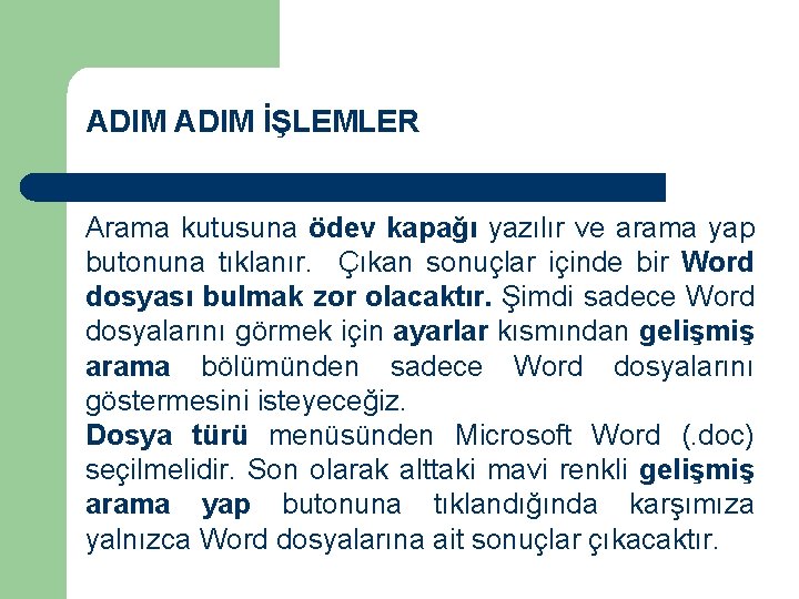 ADIM İŞLEMLER Arama kutusuna ödev kapağı yazılır ve arama yap butonuna tıklanır. Çıkan sonuçlar ADIM İŞLEMLER Arama kutusuna ödev kapağı yazılır ve arama yap butonuna tıklanır. Çıkan sonuçlar
