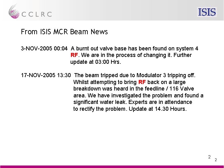 From ISIS MCR Beam News 3 -NOV-2005 00: 04 A burnt out valve base