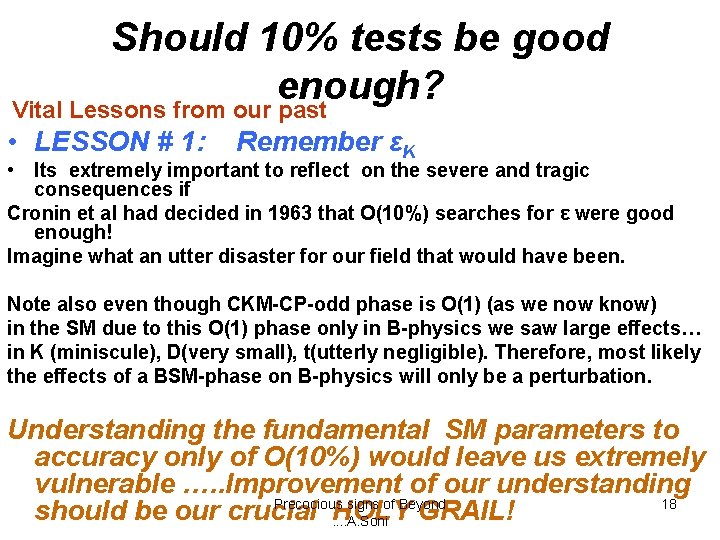 Should 10% tests be good enough? Vital Lessons from our past • LESSON #