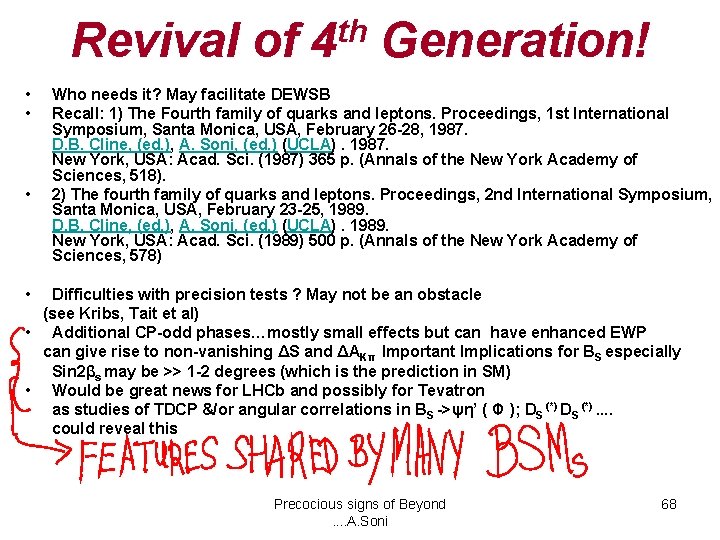Revival of • • • th 4 Generation! Who needs it? May facilitate DEWSB