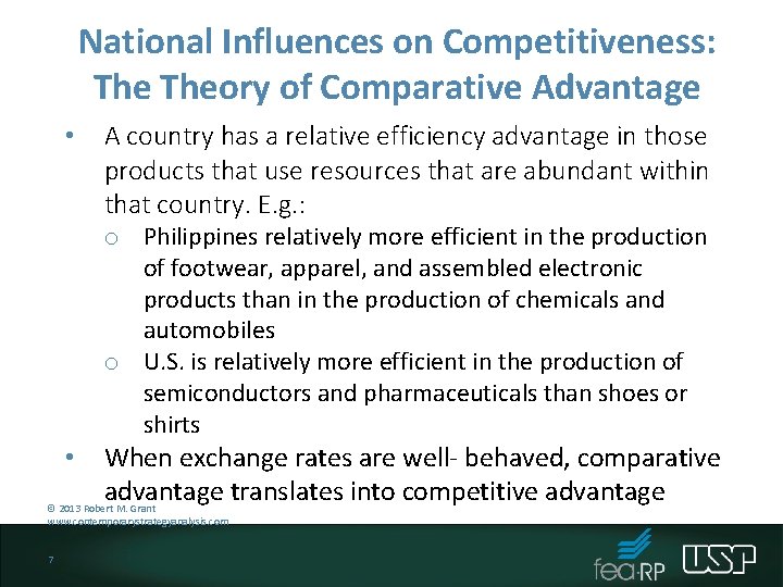 National Influences on Competitiveness: Theory of Comparative Advantage • A country has a relative