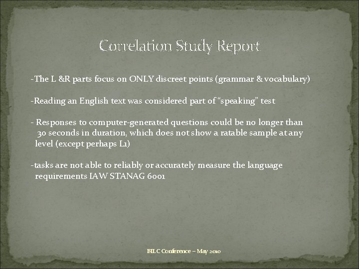 Correlati 0 n Study Report -The L &R parts focus on ONLY discreet points Correlati 0 n Study Report -The L &R parts focus on ONLY discreet points