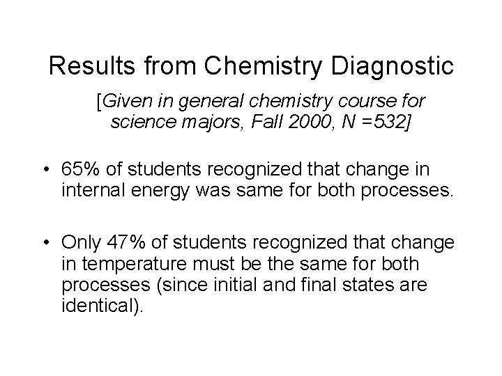 Results from Chemistry Diagnostic [Given in general chemistry course for science majors, Fall 2000,