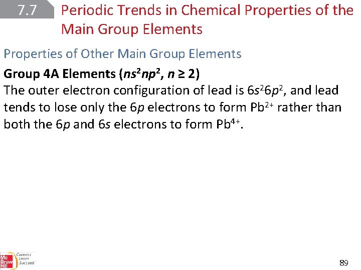 7. 7 Periodic Trends in Chemical Properties of the Main Group Elements Properties of