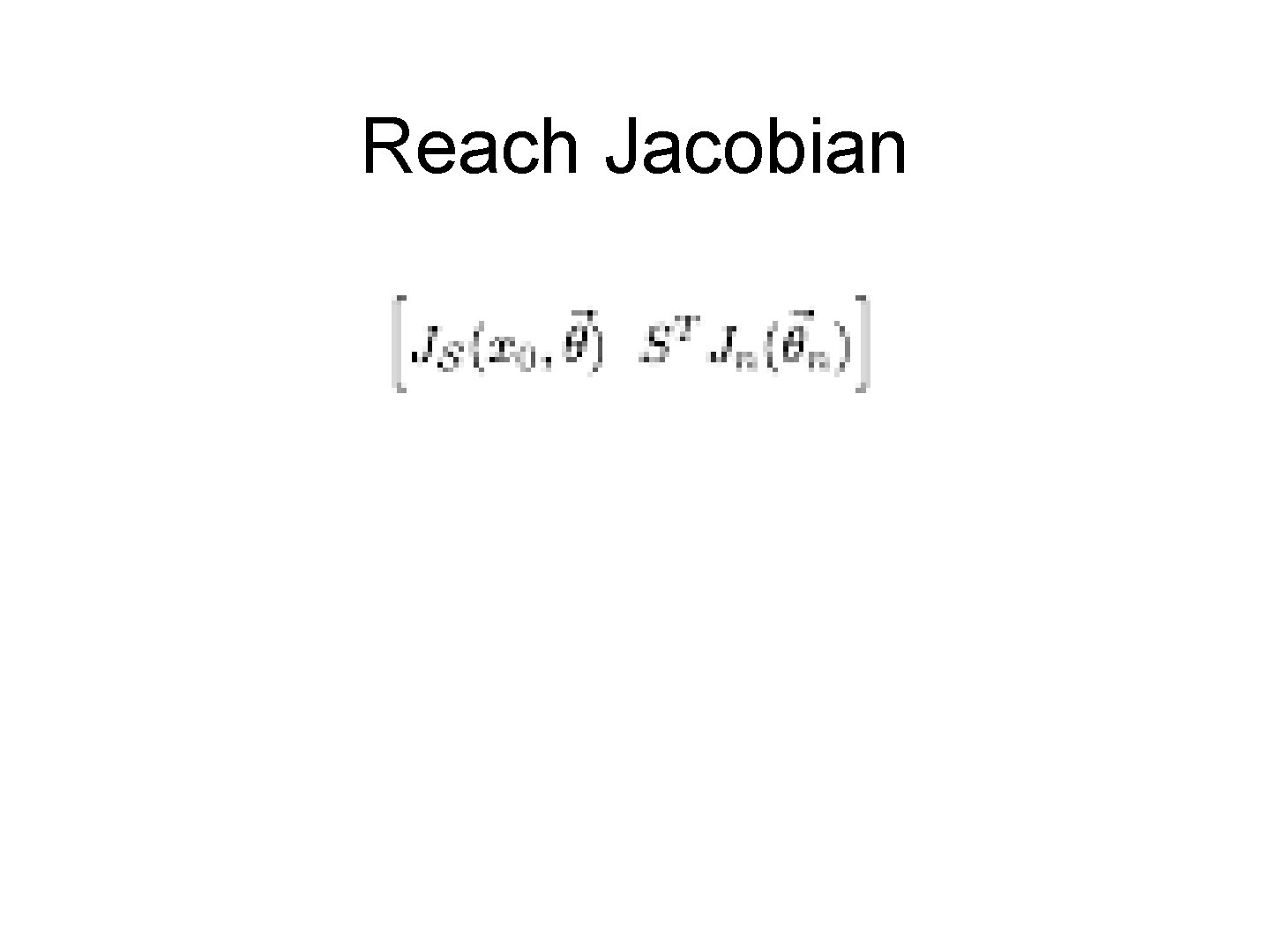Reach Jacobian 
