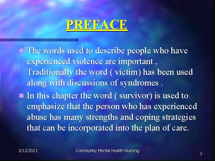 PREFACE The words used to describe people who have experienced violence are important ,