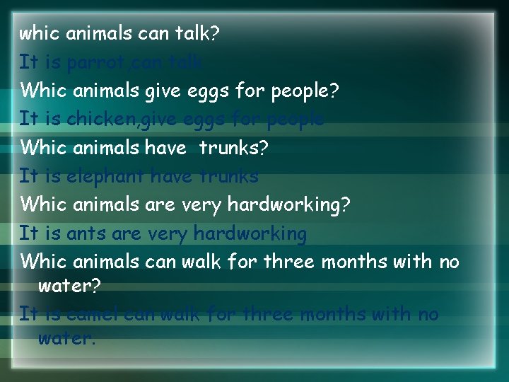 whic animals can talk? It is parrot, can talk Whic animals give eggs for whic animals can talk? It is parrot, can talk Whic animals give eggs for