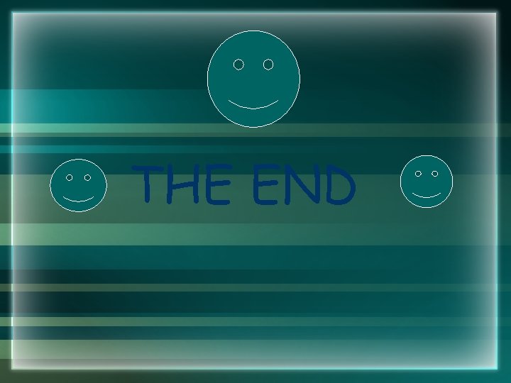 THE END THE END