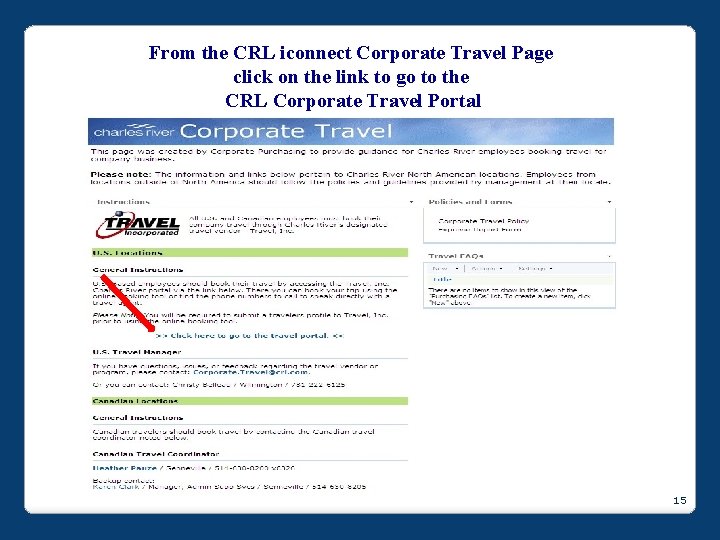 From the CRL iconnect Corporate Travel Page click on the link to go to